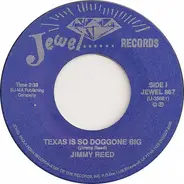 Jimmy Reed - Texas Is So Doggone Big