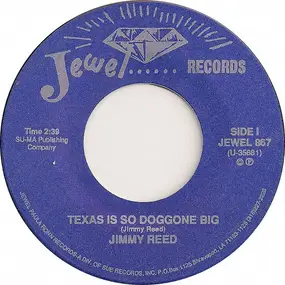 Jimmy Reed - Texas Is So Doggone Big