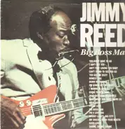 Jimmy Reed - Big Boss Man