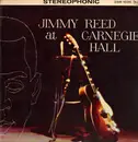 Double LP - Jimmy Reed - Jimmy Reed At Carnegie Hall / The Best Of Jimmy Reed