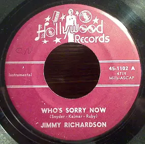 Jimmy Richardson - Who's Sorry Now / The Drive