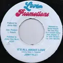 7inch Vinyl Single - Jimmy Riley - It's All About Love
