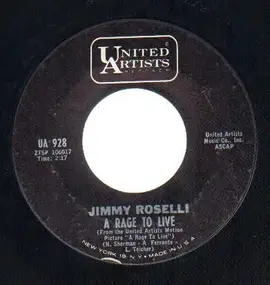 jimmy roselli - A Rage To Live / Have You Ever Been Lonely