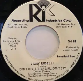 jimmy roselli - Don't Cry, Little Girl, Don't Cry