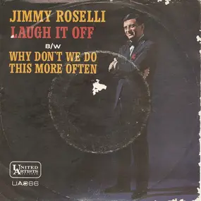 jimmy roselli - Laugh It Off / Why Don't We Do This More Often