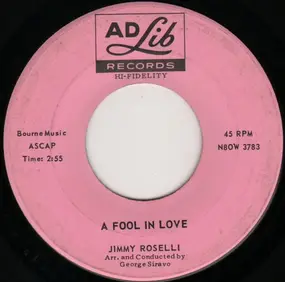 jimmy roselli - A Fool In Love / The Sheik Of Araby