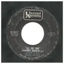 7inch Vinyl Single - Jimmy Roselli - All The Time