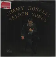 Jimmy Roselli - Saloon Songs