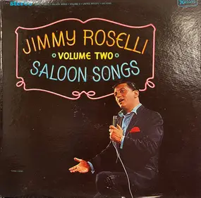 jimmy roselli - Saloon Songs Volume Two