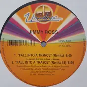 Jimmy Ross - Fall Into A Trance / First True Love Affair