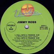 Jimmy Ross / Kano - Fall Into A Trance / Another Life / Can't Hold Back