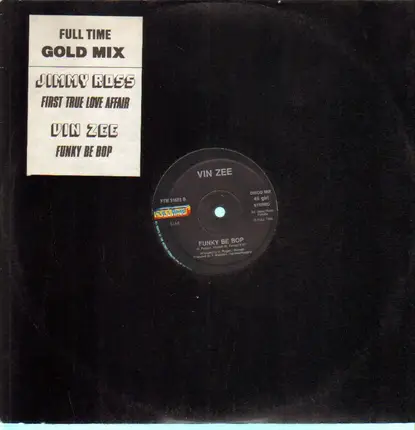 Jimmy Ross / Vin Zee - First True Love Affair / Funky Be Bop