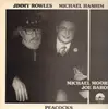 LP - Jimmy Rowles, Michael Hashim, Michael Moore, Joe Baron - Peacocks