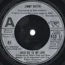7inch Vinyl Single - Jimmy Ruffin - Hold On To My Love - Silver Injection Moulded Labels