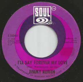 Jimmy Ruffin - I'll Say Forever My Love