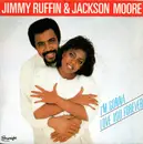 7inch Vinyl Single - Jimmy Ruffin & Jackson Moore - I'm Gonna Love You Forever