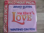 7inch Vinyl Single - Jimmy Ruffin - Mother's Love / Waiting On You