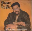 7inch Vinyl Single - Jimmy Ruffin - That's When My Loving Begins