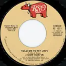 7inch Vinyl Single - Jimmy Ruffin - Hold On To My Love