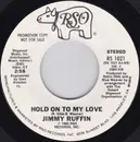 7inch Vinyl Single - Jimmy Ruffin - Hold On To My Love