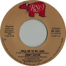 7inch Vinyl Single - Jimmy Ruffin - Hold On To My Love