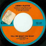 Jimmy Ruffin - Tell Me What You Want