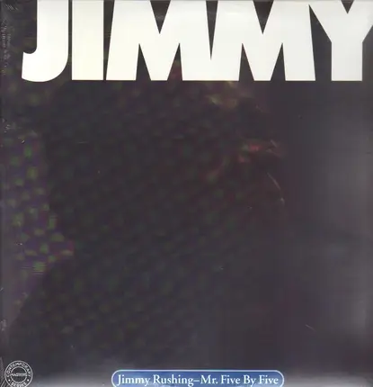 Jimmy Rushing - Mr Five By Five