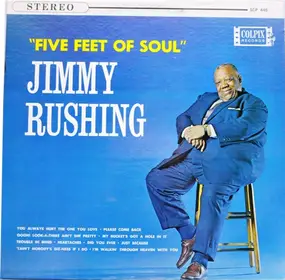 Jimmy Rushing - Five Feet of Soul