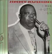 Jimmy Rushing - I Want A Little Girl