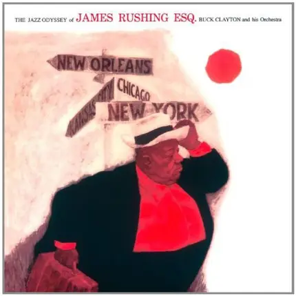 Jimmy Rushing - The Jazz Odyssey Of James Rushing Esq. / Jimmy Rushing And The Smith Girls