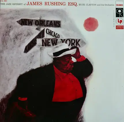 Jimmy Rushing With Buck Clayton And His Orchestra - The Jazz Odyssey Of James Rushing Esq.