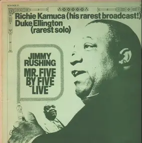 Jimmy Rushing - Mr. Five By Five 'Live'