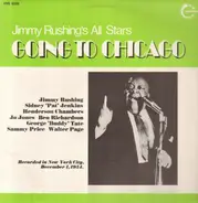 Jimmy Rushing - Jimmy Rushing's All Stars Going To Chicago