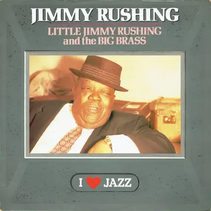 Jimmy Rushing - Little Jimmy Rushing and the Big Brass