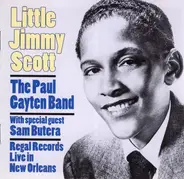 Jimmy Scott , The Paul Gayten Band With Special Guest Sam Butera - Regal Records: Live In New Orleans