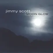 Jimmy Scott - Moon Glow