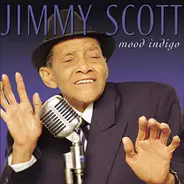 Jimmy Scott - Mood Indigo