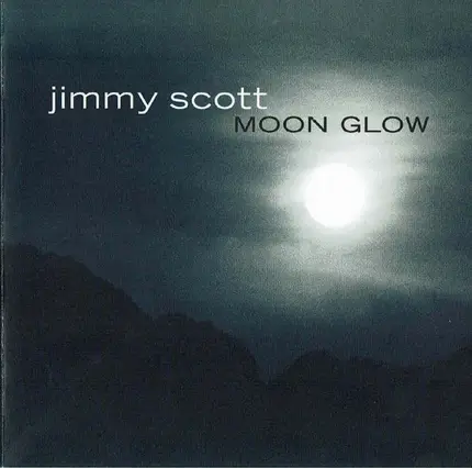Jimmy Scott - Moon Glow