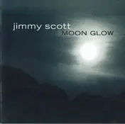 Jimmy Scott - Moon Glow