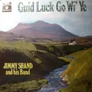 LP - Jimmy Shand And His Band - Guid Luck Go Wi' Ye