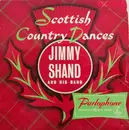 10'' - Jimmy Shand And His Band - Scottish Country Dances