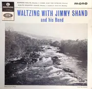 7inch Vinyl Single - Jimmy Shand And His Band - Waltzing With Jimmy Shand And His Band - EP, Mono