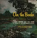 LP - Jimmy Shand And His Band - O'er The Border