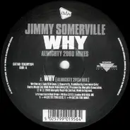 Jimmy Somerville - Why (Almighty 2000 Mixes)