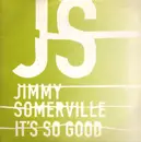 CD Single - Jimmy Somerville - It's So Good - Digisleeve
