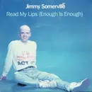 7inch Vinyl Single - Jimmy Somerville - Read My Lips