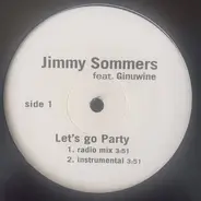 Jimmy Sommers , Ginuwine - Let's Go Party