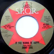 Jimmy Soul - If You Wanna Be Happy / Don't Release Me