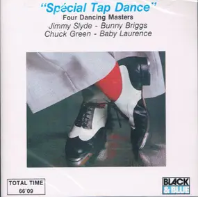 Jimmy Slyde - Spécial Tap Dance