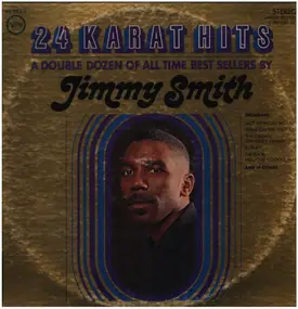 Jimmy Smith - 24 Karat Hits